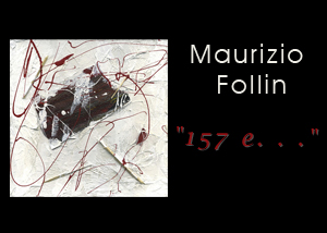 Barrique,157 e..., Maurizio Follin